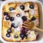Blueberry French Toast Casserole