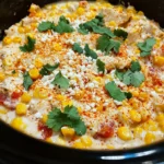 Crock Pot Street Corn Chicken